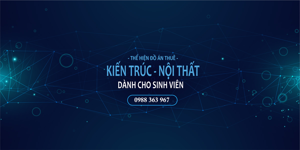 dich vu lam thue do an tot nghiep kien truc noi that quy hoach