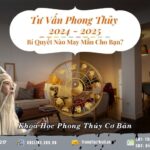 tư vấn phong thủy 2024 - 2025